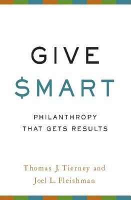 Give $mart All the money that people give away might seem a lot, and yet it pales in comparison to the needs we see all around us: urban slums and rural poverty, children in failing schools and children without access to any schooling whatsoever, deforestation and unclean water, crippling diseases of many kinds.
